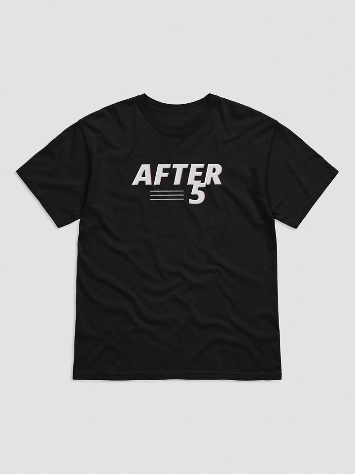 AFTER 5 T-Shirt (Embroidered) product image (1)