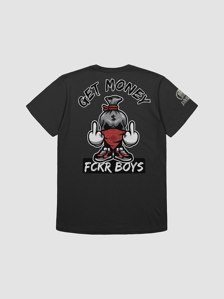 Exclusive Custom GET MONEY FCKR BOY Unisex T-Shirt product image (2)