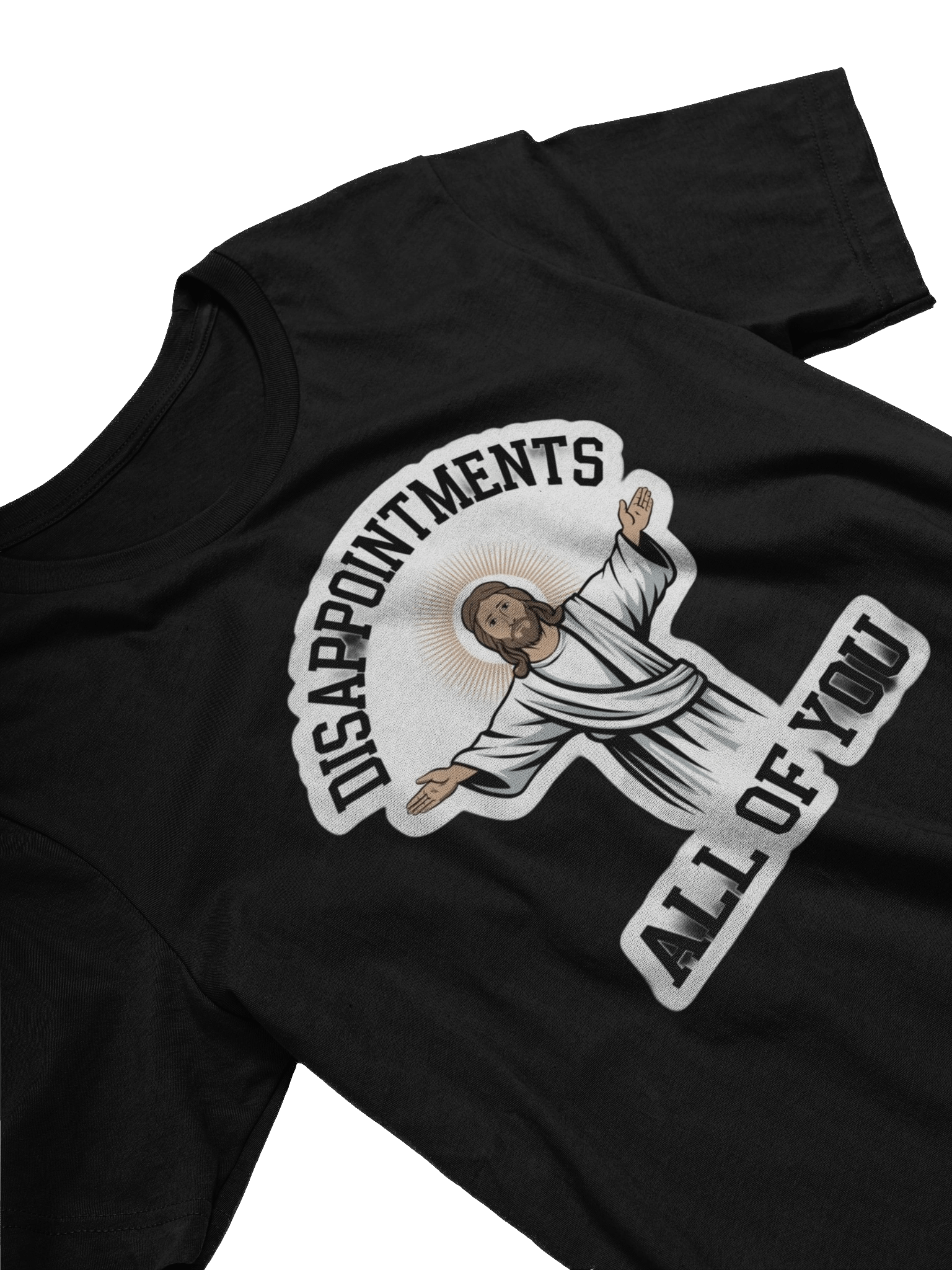 Disappointments All of You T-Shirt product image (15)