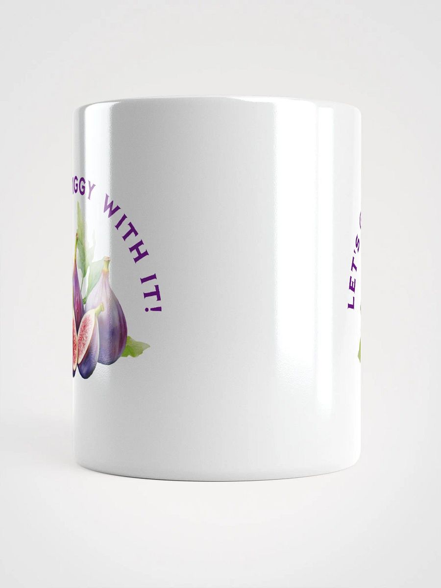 Let's Get Figgy With It Mug product image (5)