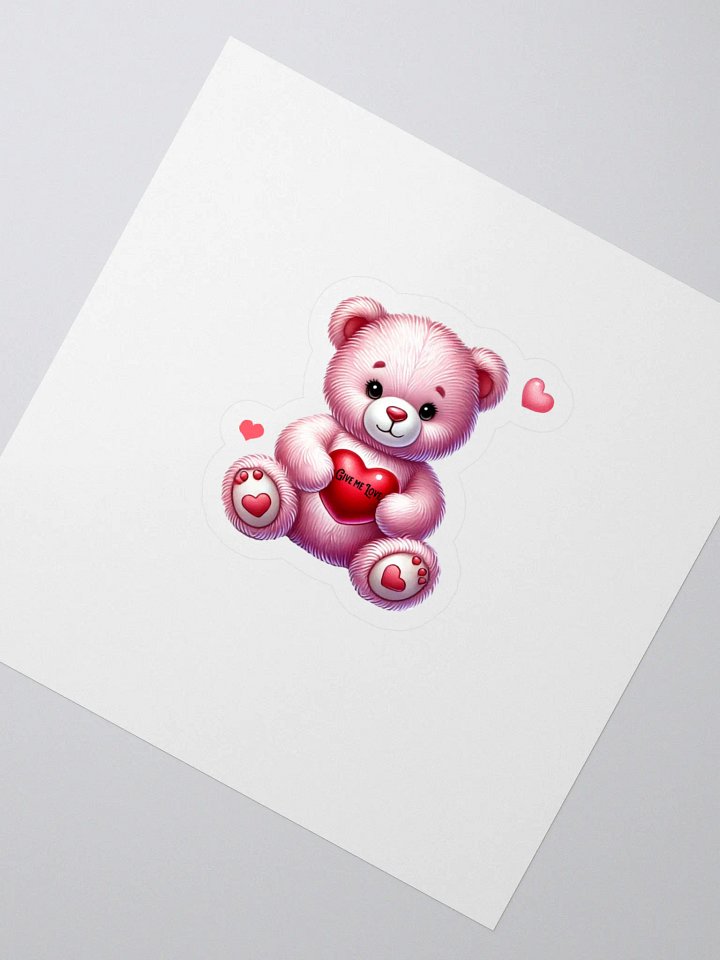 Cute Teddy Bear Give me love sticker product image (2)