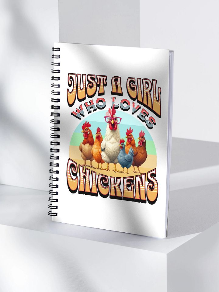 Just A Girl Who Loves Chickens Spiral Notebook product image (1)