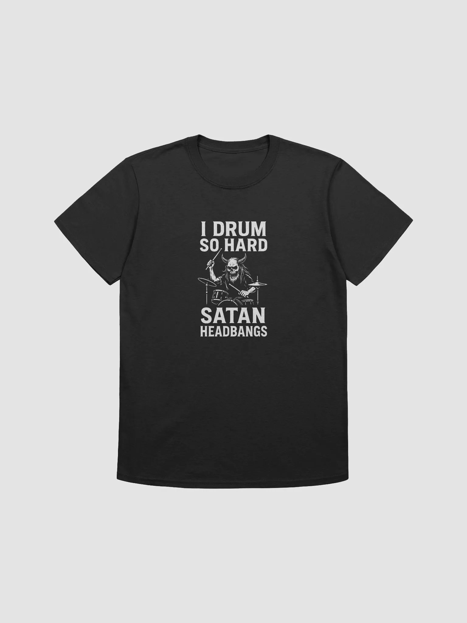 I Drum So Hard Satan Headbangs product image (3)
