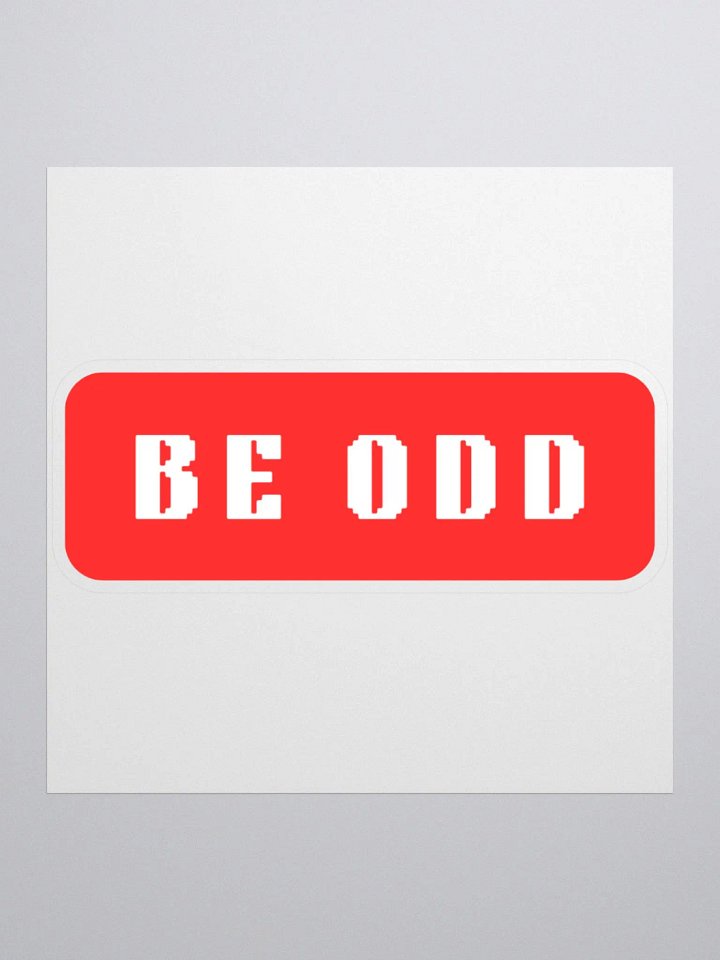 BE ODD 3x3 Sticker product image (1)
