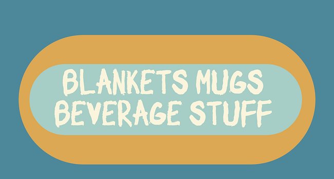 blankets, mugs and beverage