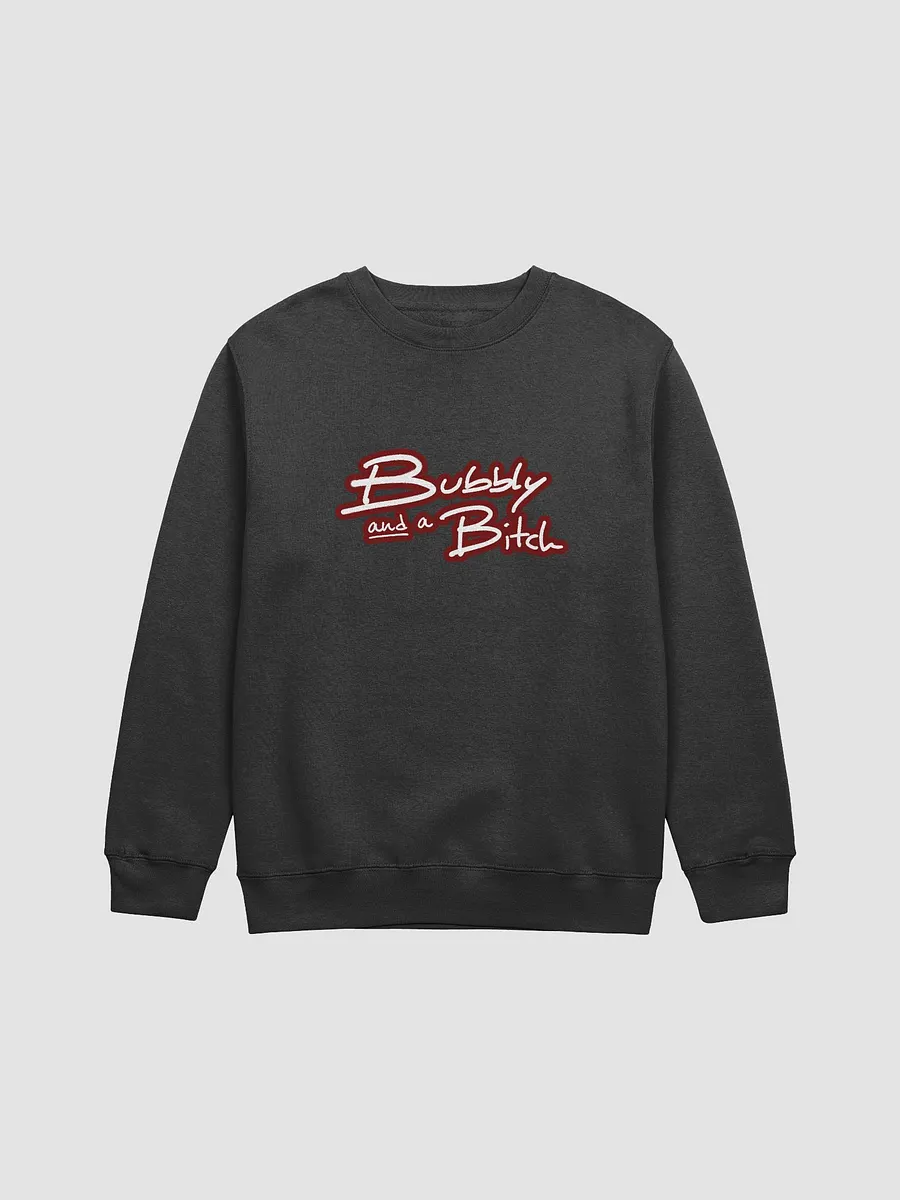 Bubbly and a B*tch (lined design, #6D1616) printed crewneck product image (3)