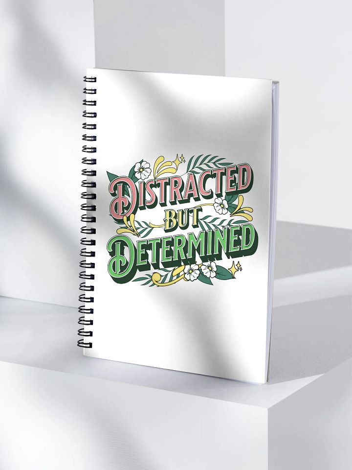 Distracted but Determined Notebook product image (1)