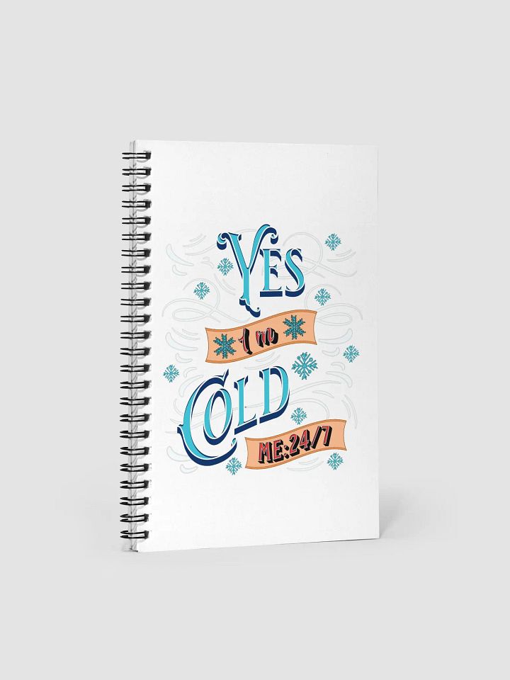 Yes, I'm Cold ME24/7 Notebook product image (1)