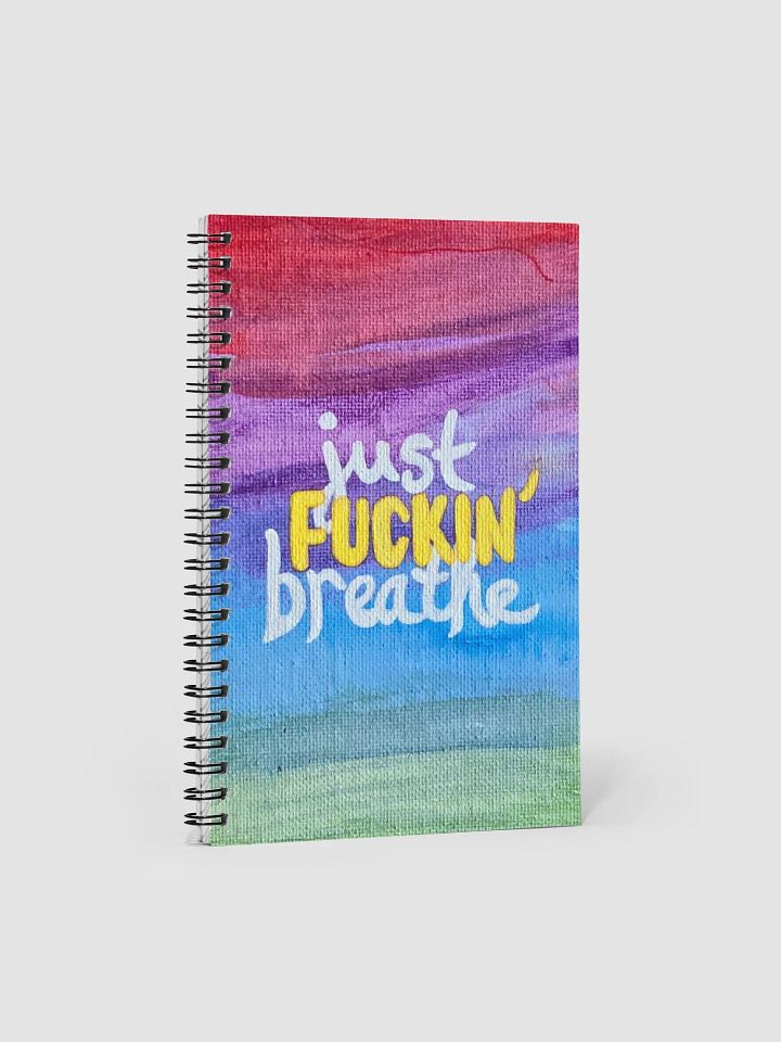 Just Fuckin' Breathe Spiral Notebook Journal product image (1)