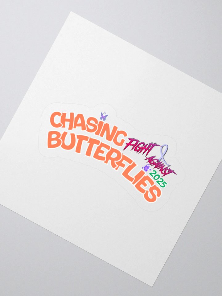 Chasing Butterflies: Fight Against Cancer 2025 Sticker product image (5)