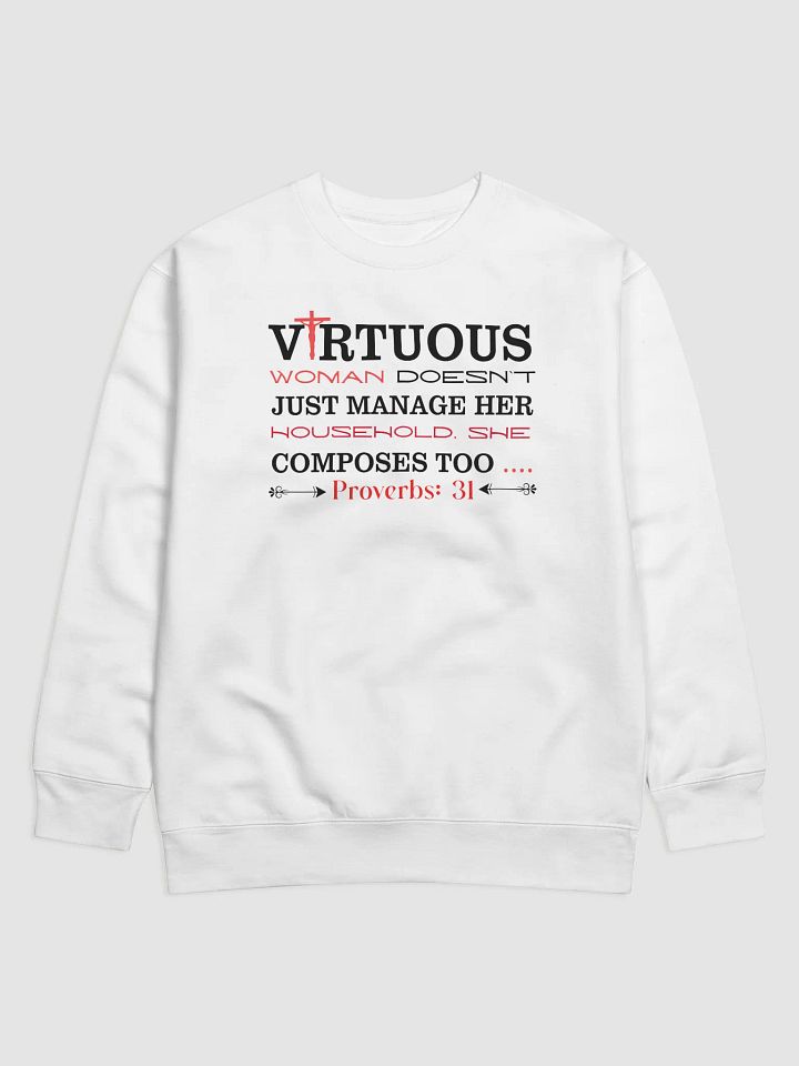 Virtuous Woman Inspirational Comfort Heritage Sweatshirt product image (10)
