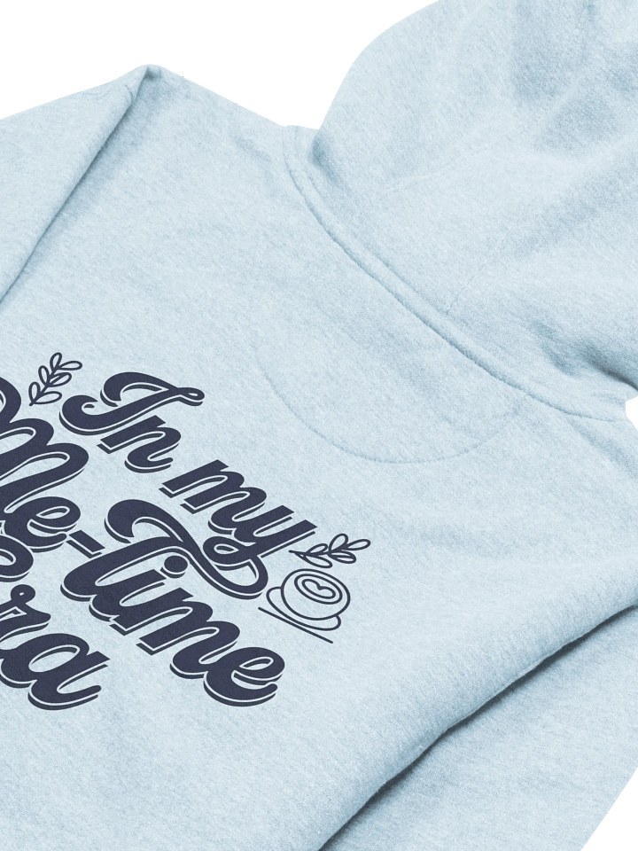 In My Me-Time Era Hoodie product image (2)