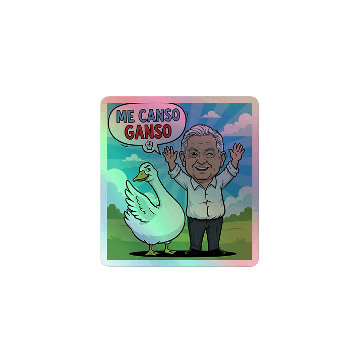 Sticker "Me Canso Ganso" | Edición Amlito Clásico product image (1)