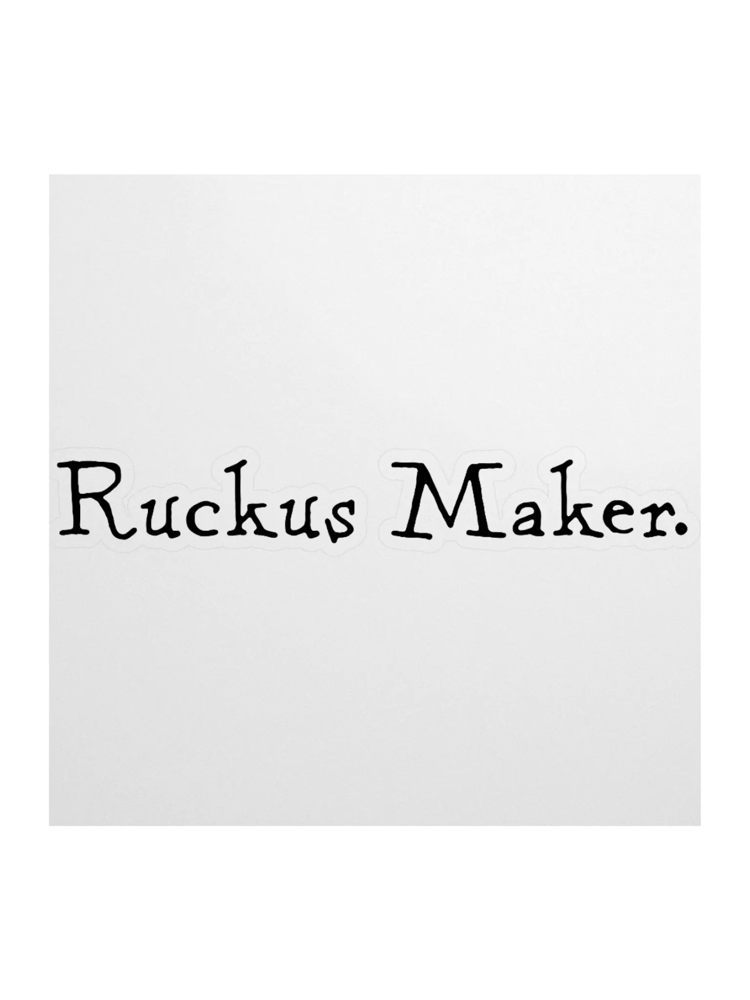 Ruckus Maker sticker product image (1)