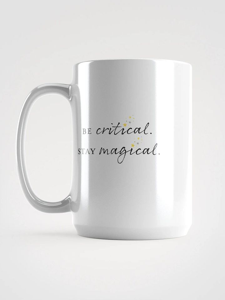 "Be Critical and Stay Magical" Mug product image (1)