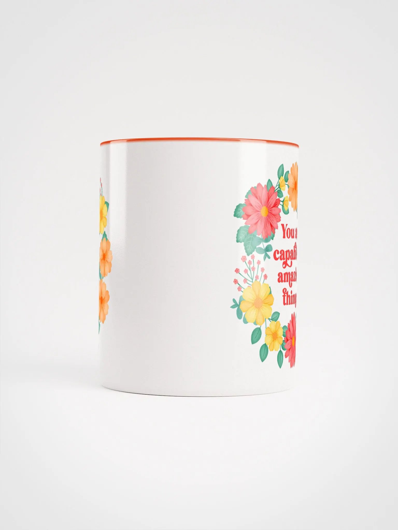 You are capable of amazing things - Color Mug product image (5)