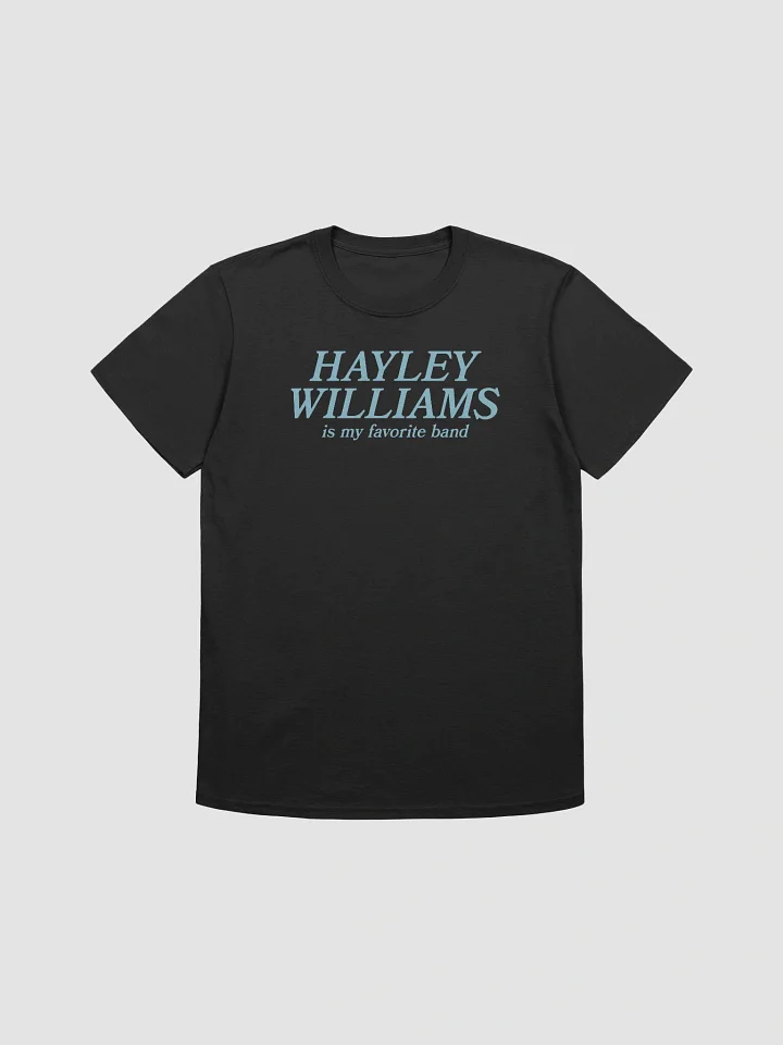 Hayley Williams Is My Favorite Band Shirt product image (1)