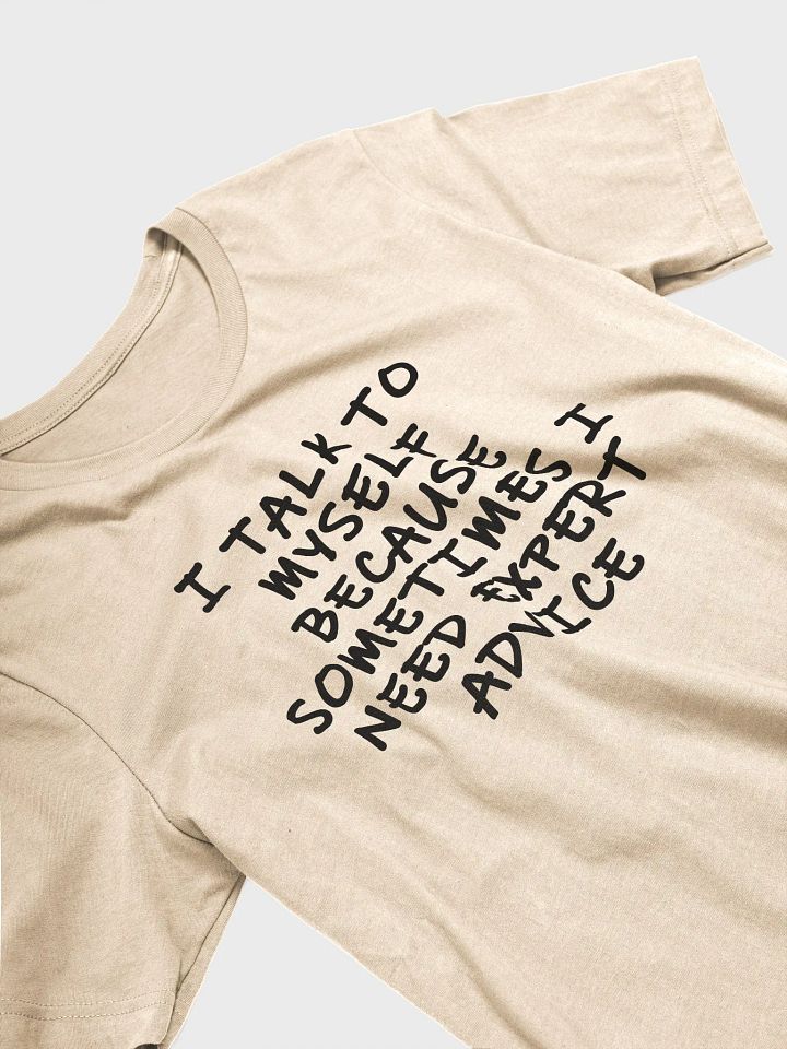 I Talk To Myself Unisex T-Shirt product image (27)