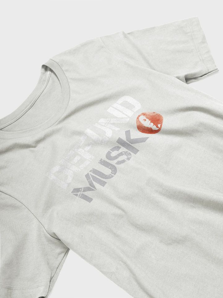 Defund Musk T-Shirt - Being Liberal product image (7)