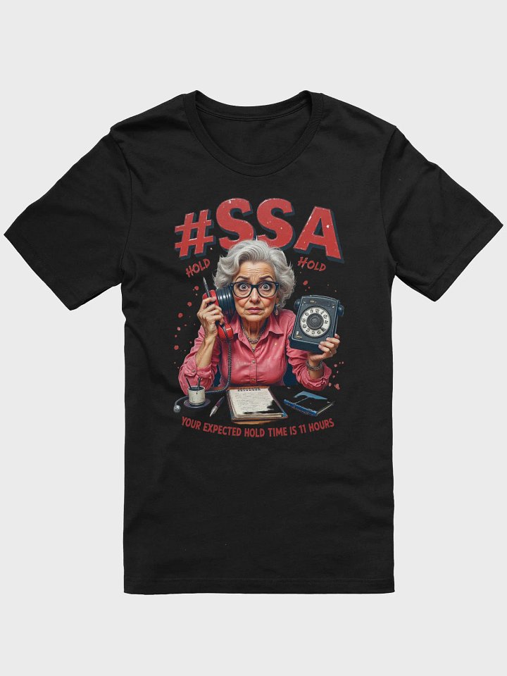 Social Security Hold Time T-Shirt product image (5)
