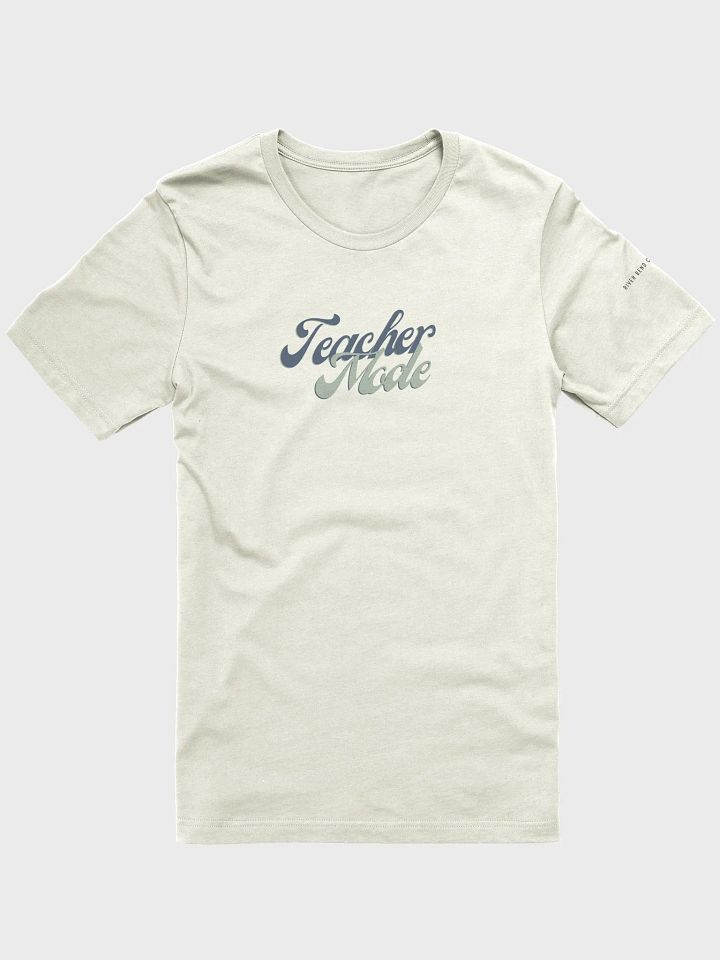 Teacher Mode Tee product image (2)