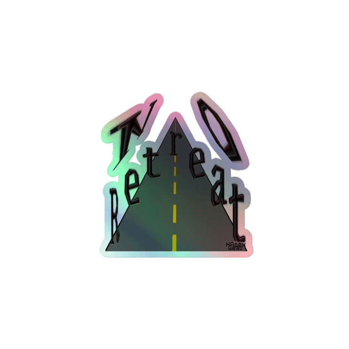 No Retreat - Kiss-Cut Holographic Sticker product image (1)