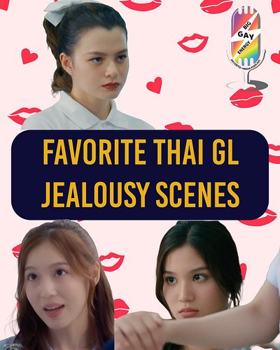 Which Thai GL moment of jealousy was your favorite?

#thaigl #theloyalpin #ustheseries #gaptheseries #freenbecky #lmsy #lingo...