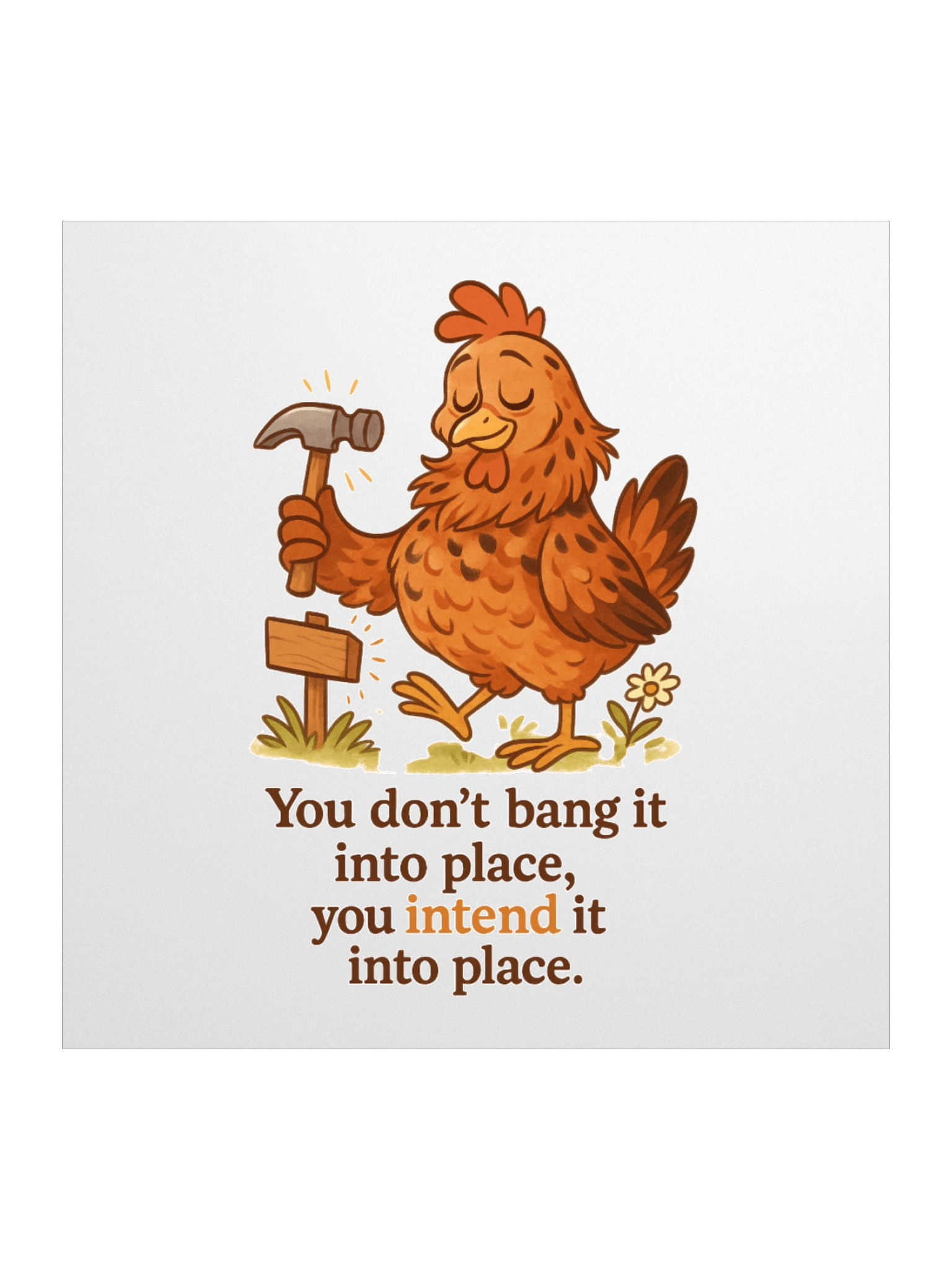 Intend It Into Place - Sticker product image (1)