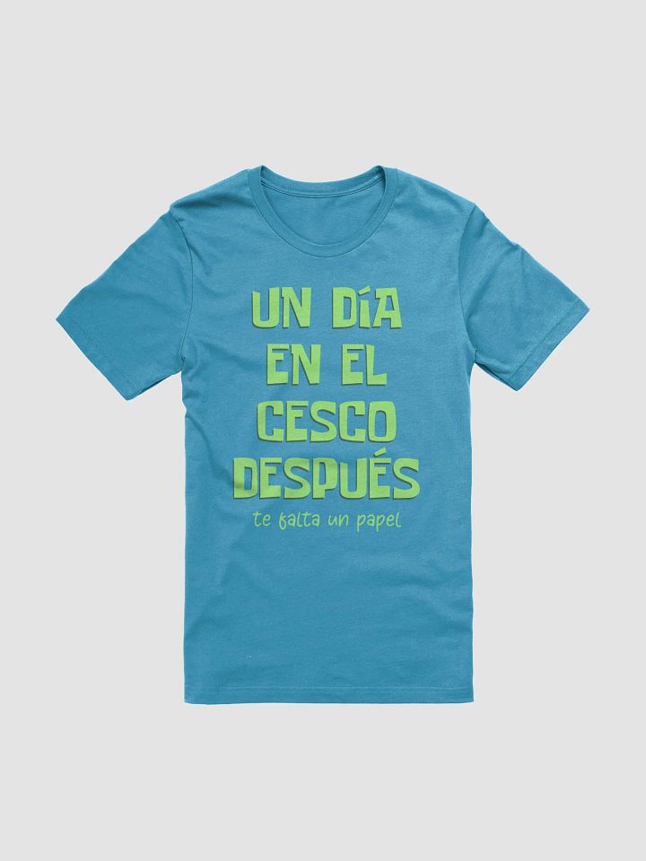 Un Día en el CESCO Después Camiseta Unisex product image (2)