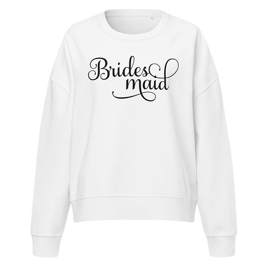 Brides Maid Sweatshirt product image (1)