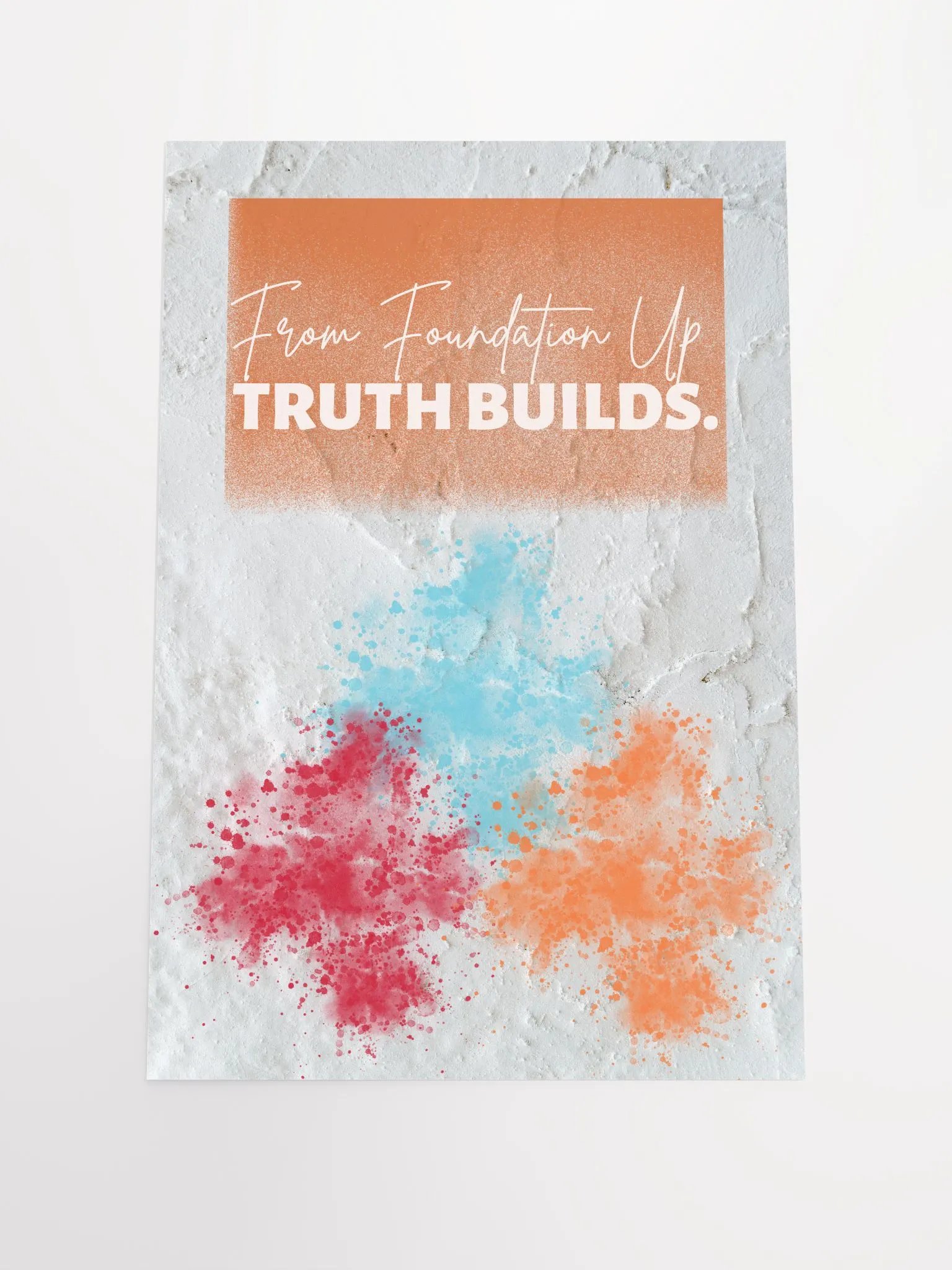Truth Builds Poster product image (1)