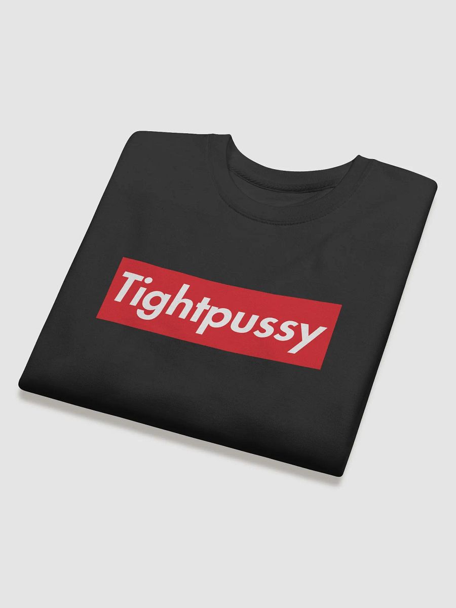 Tightpussy Crewneck Sweatshirt product image (4)