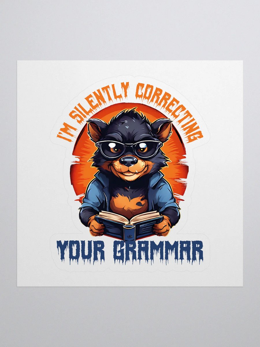I'm Silently Correcting Your Grammar