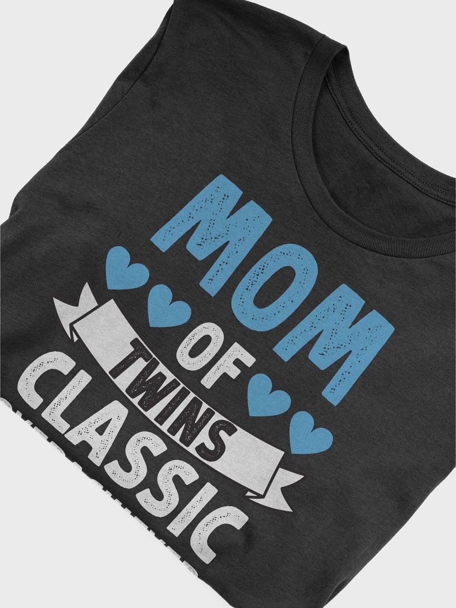 Mom Of Twin Boys Classic Overachiever Mothers Day Twin Unisex T-Shirt product image (5)