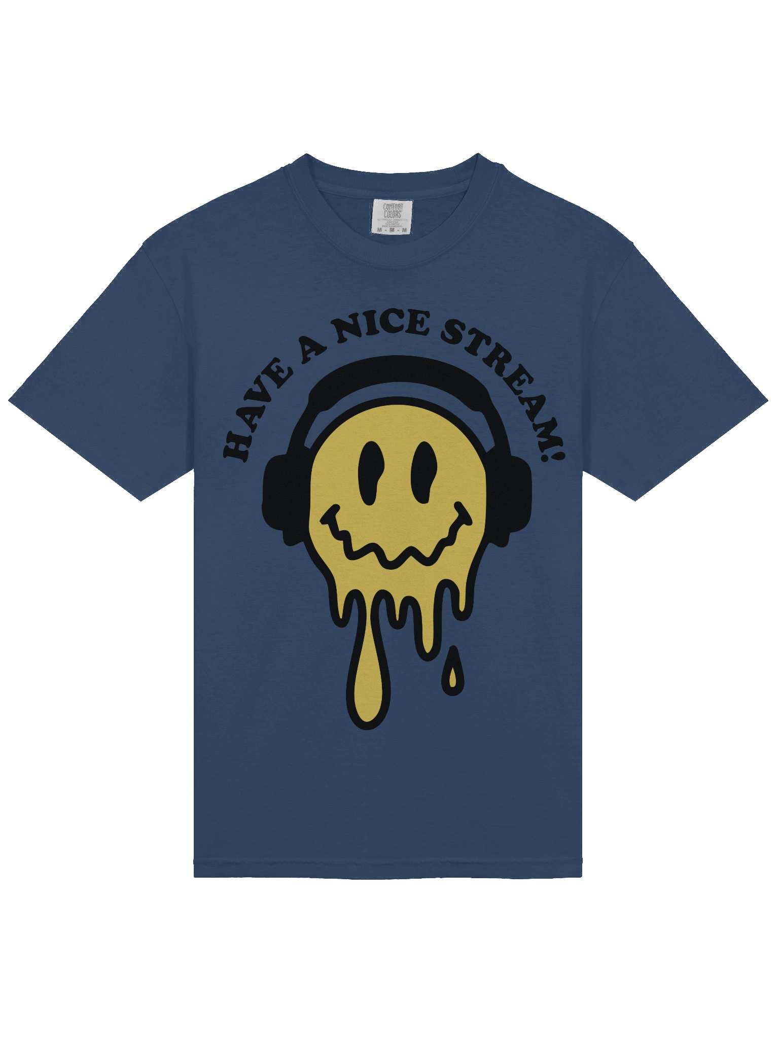 Have a Nice Stream Tee product image (27)