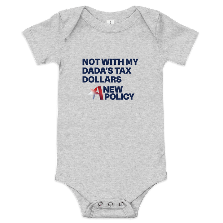 Not With Dada's Tax Dollars product image (1)