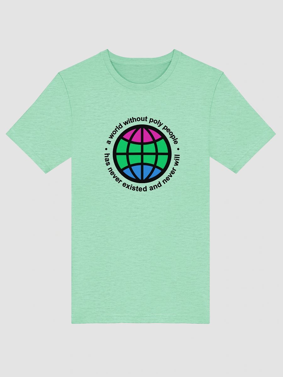 a world without poly people t-shirt product image (5)