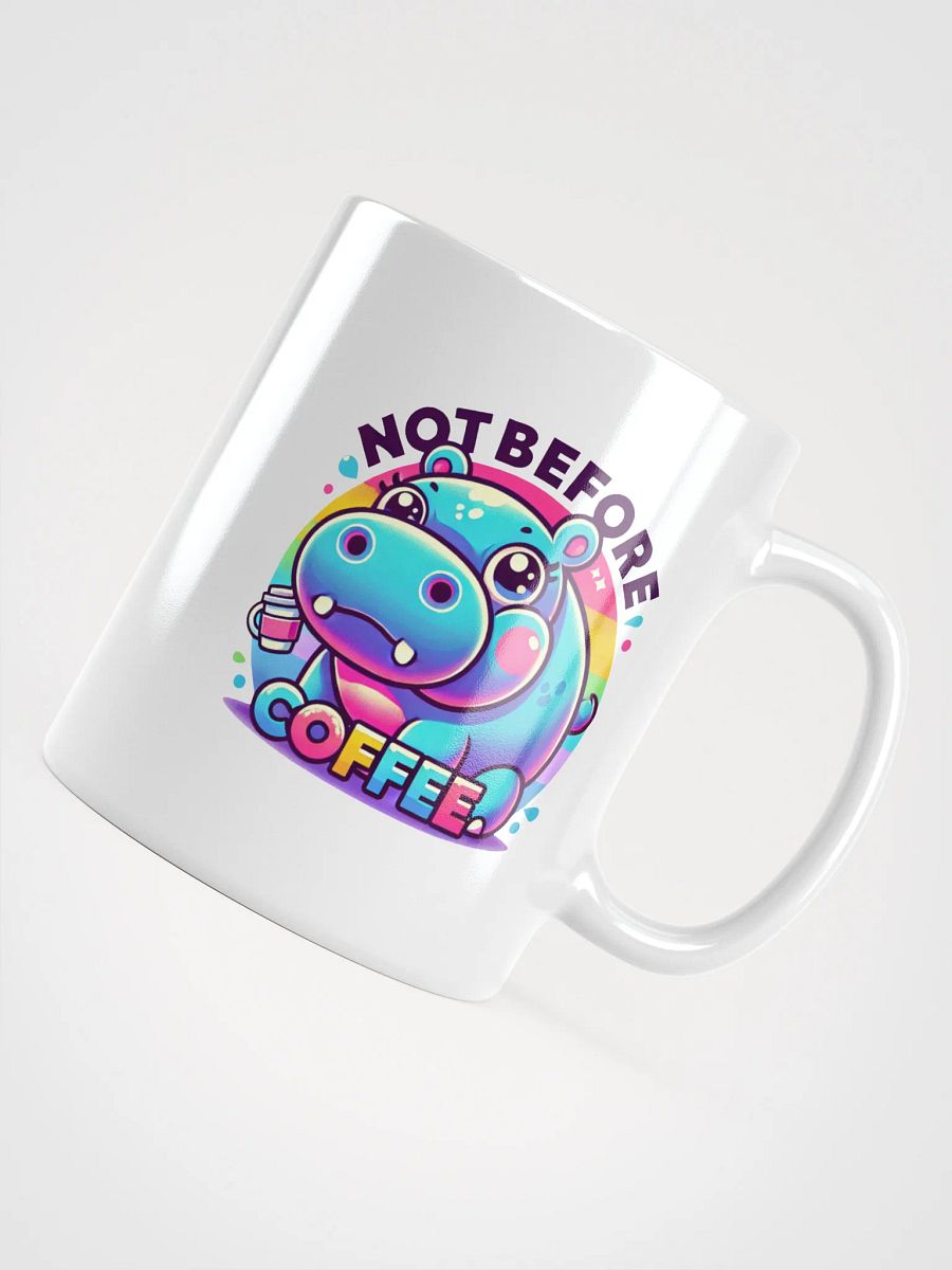 Not Before Coffee Hippo Coffee Mug – 11 oz White Ceramic product image (4)