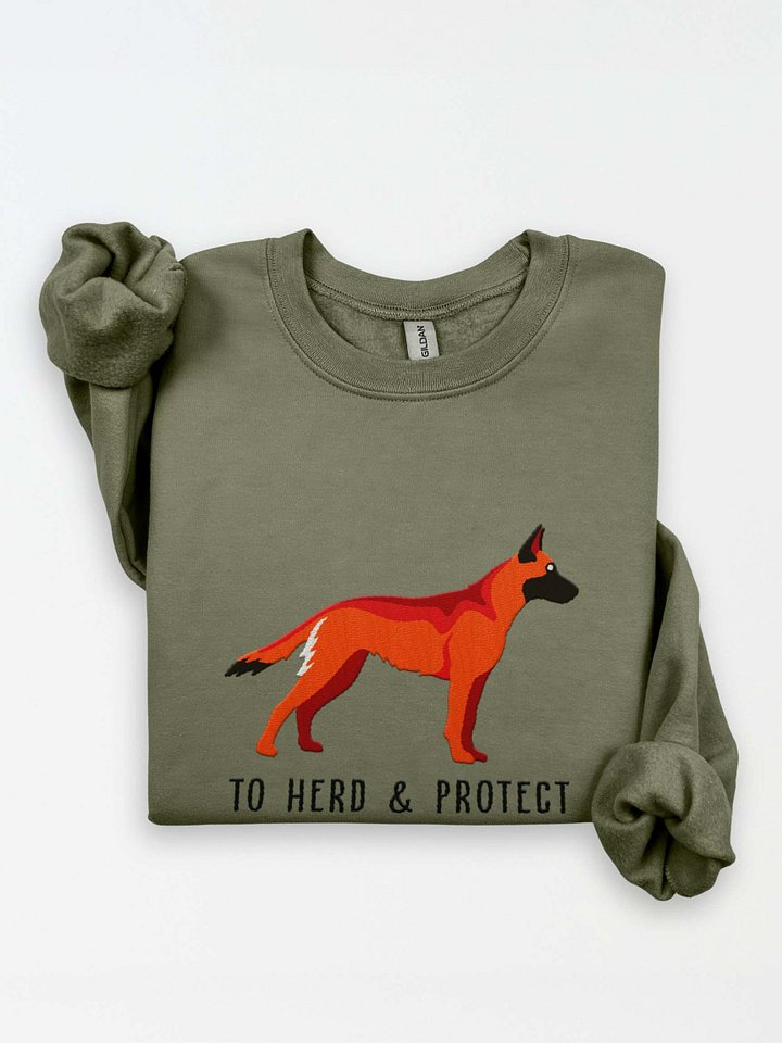 To Herd and Protect Sweatshirt (Embroidered) of a Belgian Malinois(Red) product image (1)