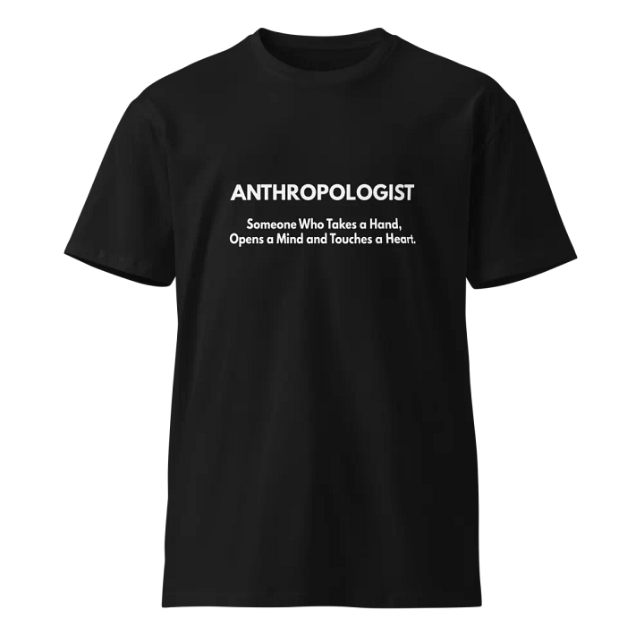 Anthropologist Unisex Premium T-Shirt product image (1)