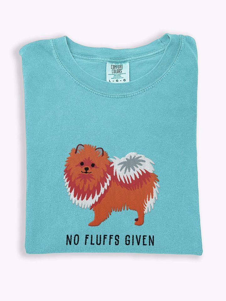 No Fluffs Given T-Shirt(Embroidered) of a Pomeranian product image (1)