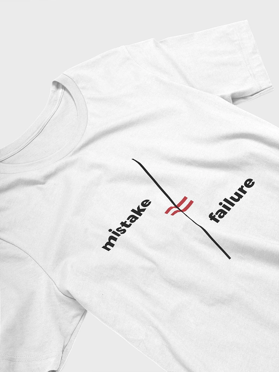 Mistake ≠ Failure - White Shirt product image (3)