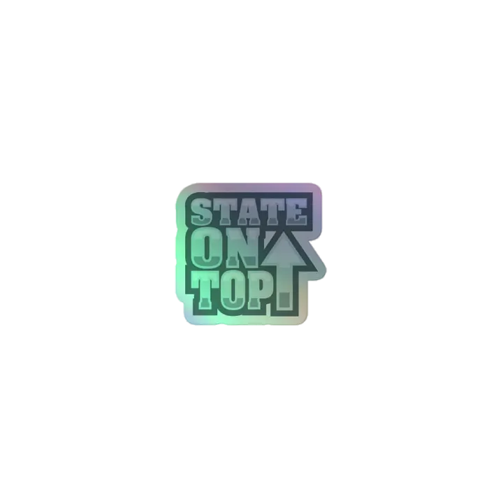 State on top holo sticker product image (1)