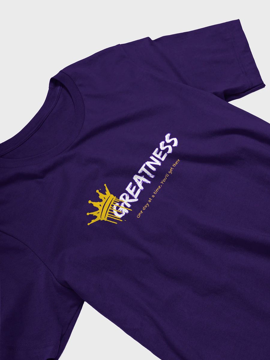 Greatness Unisex T-shirt product image (15)