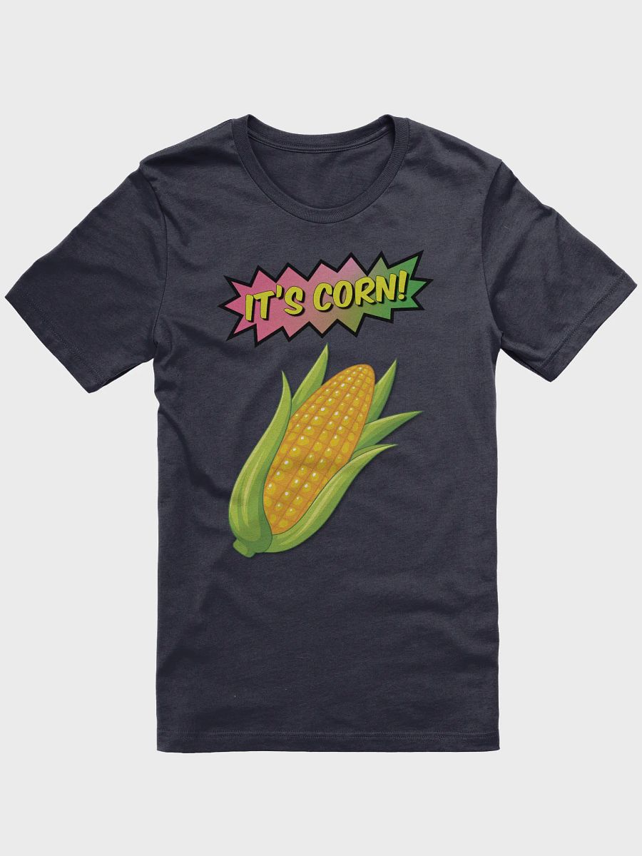 It's Corn T-Shirt product image (36)