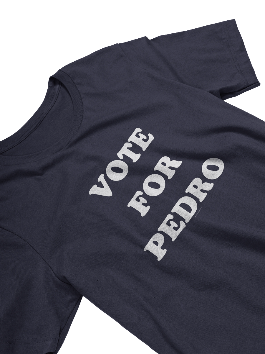 [BJ Designs] Vote For Pedro Unisex Graphic Tee product image (3)