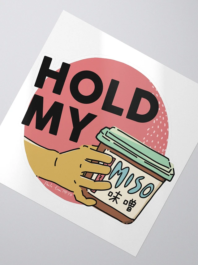 Hold My Miso Sticker product image (2)