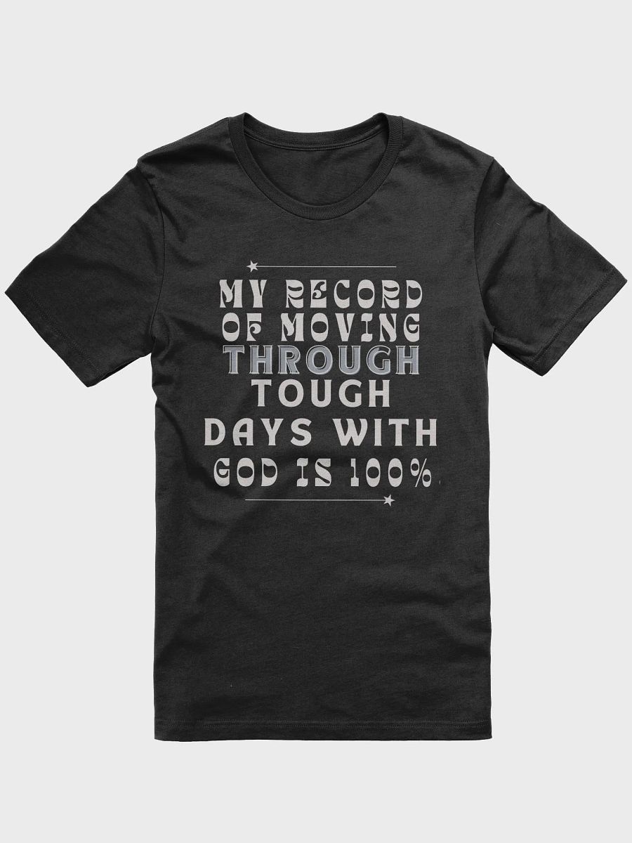 Though days with God Unisex Tee product image (1)