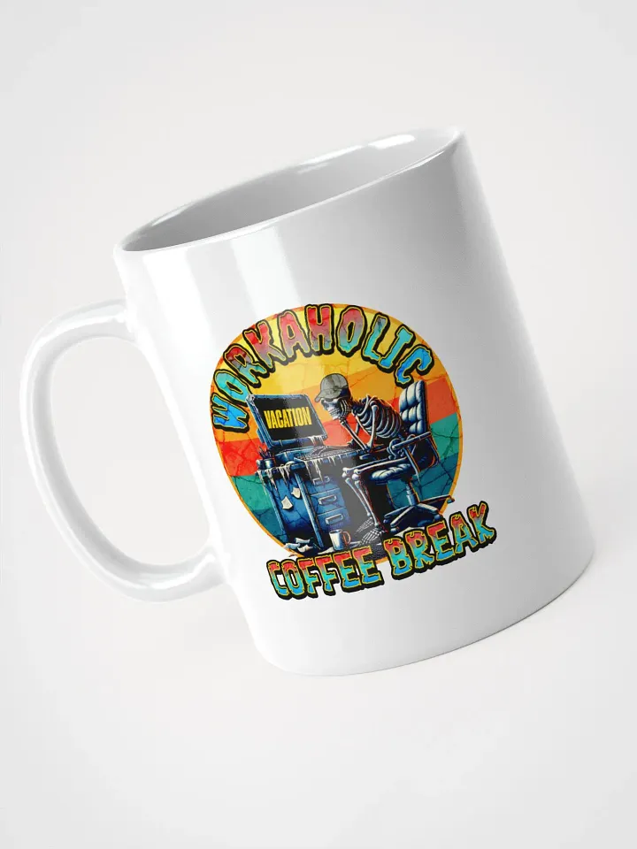 Workaholic Coffee Break Vacation Mug product image (2)