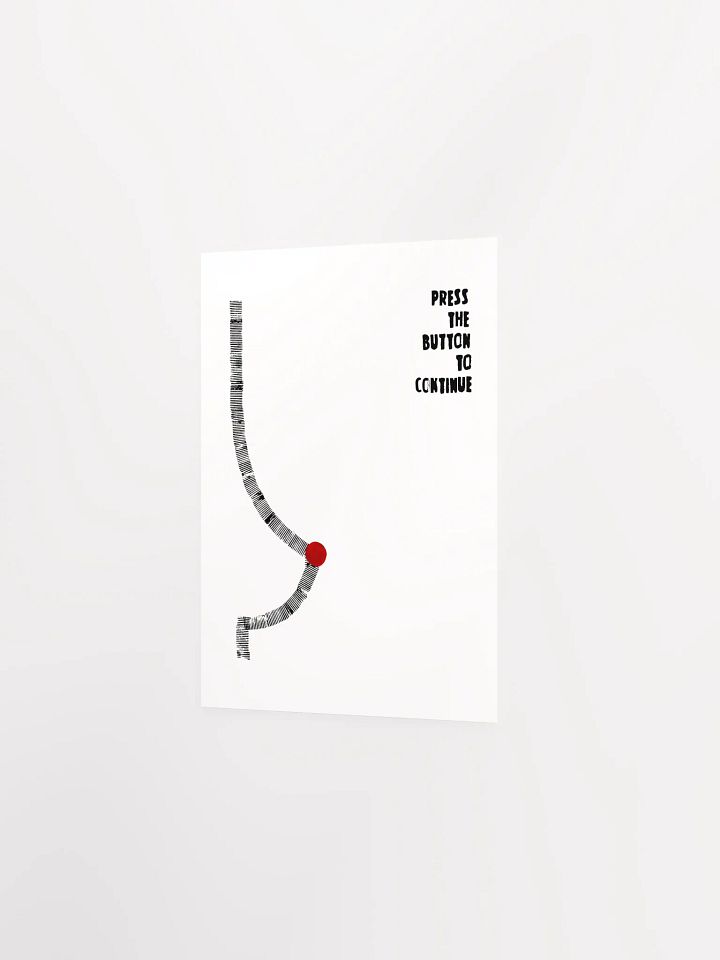 Press the Button to Continue – Art Print product image (2)